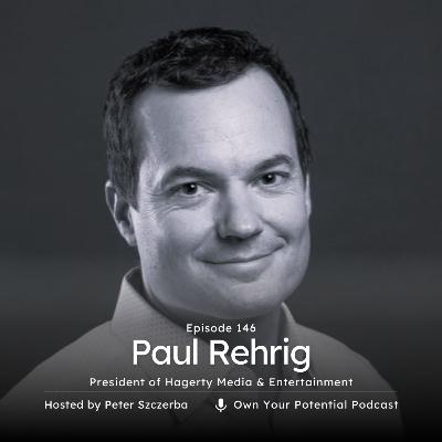 Episode 146: Paul Rehrig Episode 146: Paul Rehrig