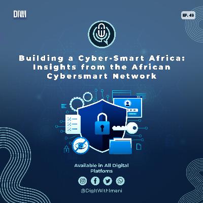 Building a Cyber-Smart Africa: Insights from the African Cybersmart Network