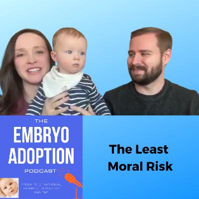 Episode 3: The Least Moral Risk