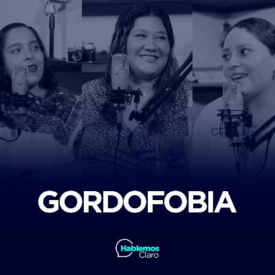 E95: Gordofobia (Con Victoria López y Pris González)