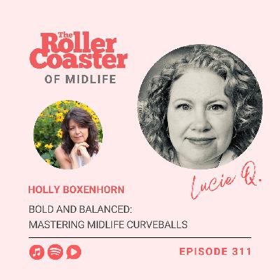 Bold and Balanced: Mastering Midlife Curveballs