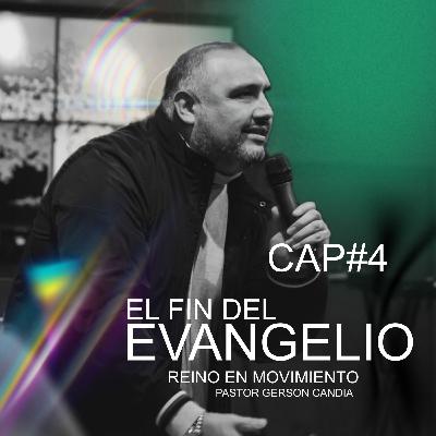 Episodio 4: El fin del Evangelio