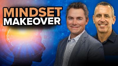 Transforming Your Mindset with Brad Chandler Transforming Your Mindset with Brad Chandler