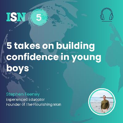 5 takes on building confidence in young boys