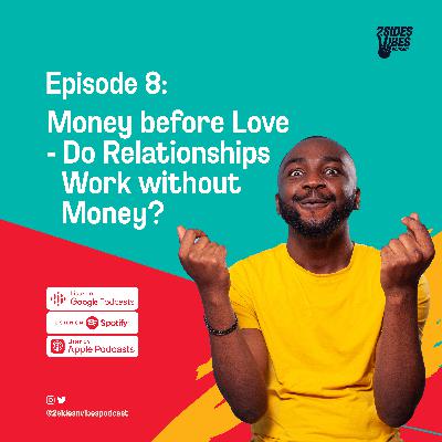 Money before Love - Do Relationships Work without Money?