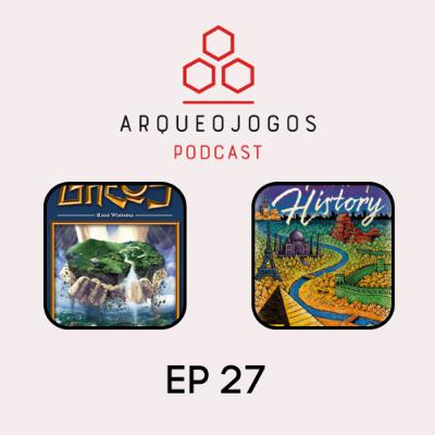 Arqueojogos - #ep27 - Gheos e The Flow of History