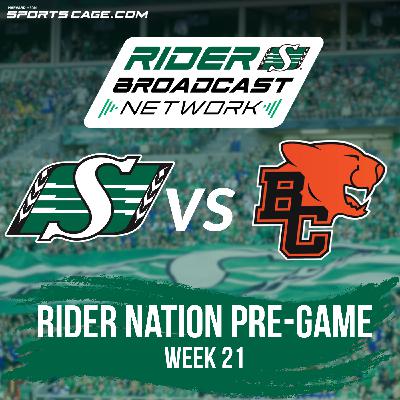 Rider Nation Pre-Game - Week 21 - Roughriders Vs BC Lions - Oct 25, 2025