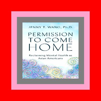{ PDF } Ebook Permission to Come Home Reclaiming Mental Health as Asian Americans eBooks and eAudiobooks { PDF } Ebook Permission to Come Home Reclaiming Mental Health as Asian Americans eBooks and eAudiobooks