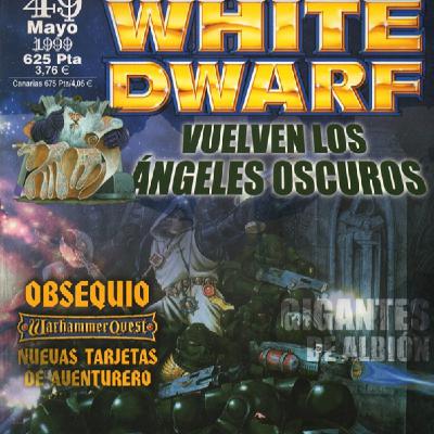 XLIX - EL ENANO BLANCO 30 : ANGELES OSCUROS, EL REGRESO (Mayo 1999)
