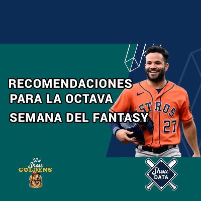 012 - Recomendaciones para la octava semana del Fantasy de Béisbol - ShowData
