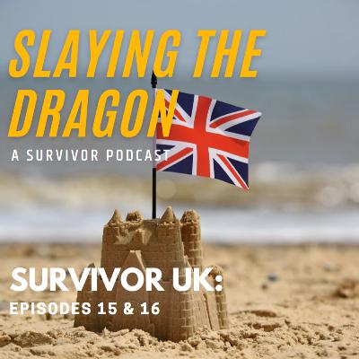 Survivor UK: Episodes 15 & 16