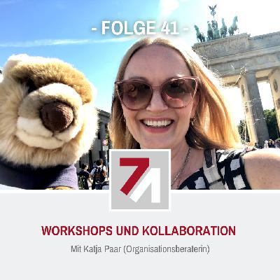 Folge 41: Workshops und Kollaboration (Katja Paar)