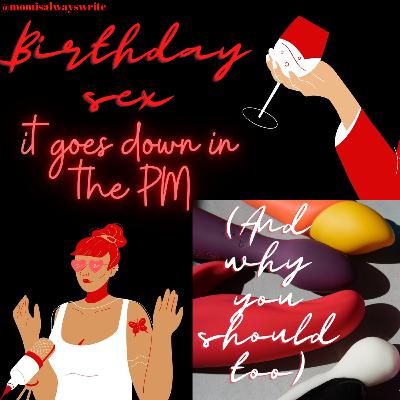 Birthday Sex