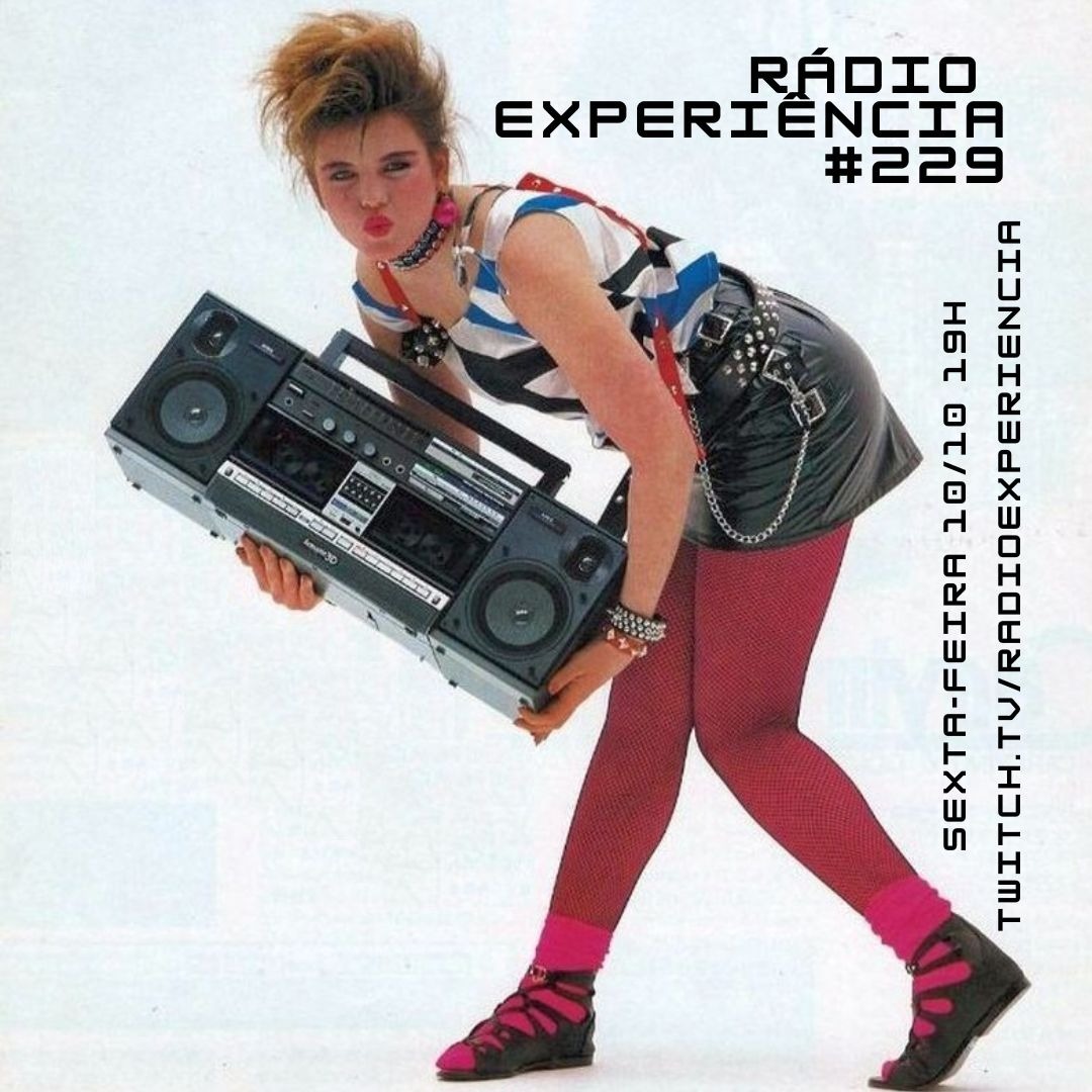 Rádio Experiência #229 Rádio Experiência #229