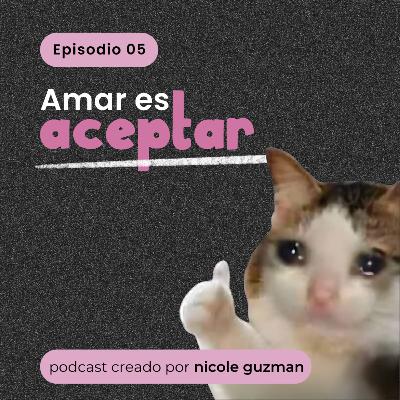 Amar es aceptar
