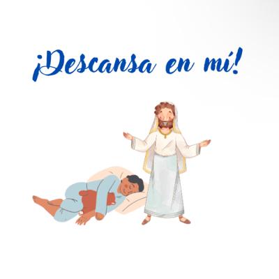 Descansa en mi.