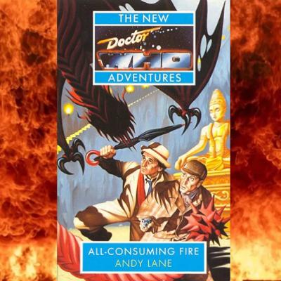 496: All-Consuming Fire (New Adventures #27)