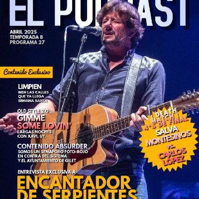 Acero y vida. 8x27. Encantador de serpientes Acero y vida. 8x27. Encantador de serpientes