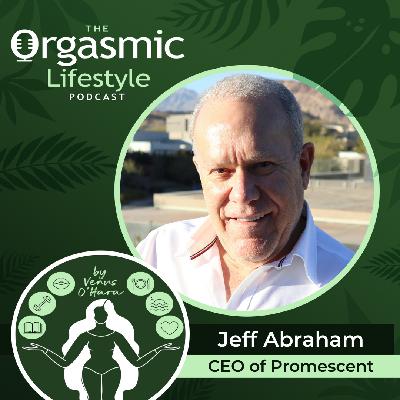 146 How to Be Better in Bed with Jeff Abraham, CEO of Promescent 146 How to Be Better in Bed with Jeff Abraham, CEO of Promescent