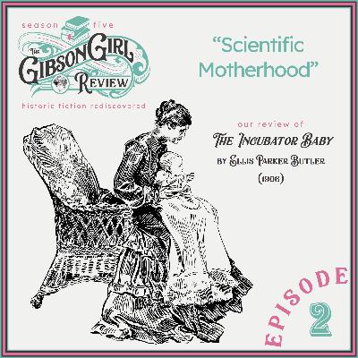 Scientific Motherhood: Our Review of THE INCUBATOR BABY (1906)