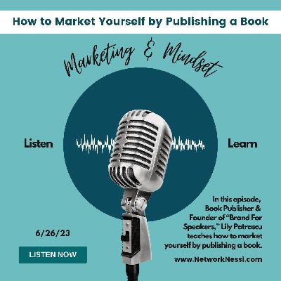 How to Market Yourself by Publishing a Book