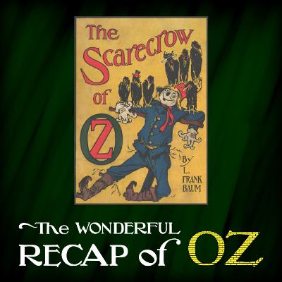 The Scarecrow of Oz (Book #9)