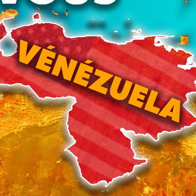 Venezuela : les vraies raisons sont géopolitiques Venezuela : les vraies raisons sont géopolitiques