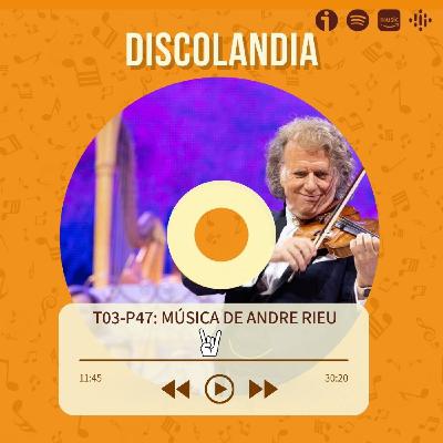 Discolandia: La Música De André Rieu - T03-P47