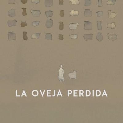 134 I La oveja perdida I Aksley Ríos
