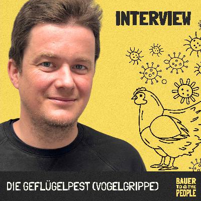 Interview - Die Geflügelpest (Vogelgrippe) - Status Quo und Einführung