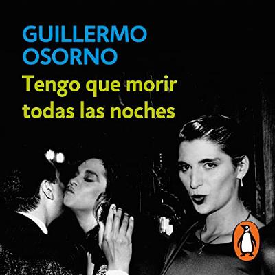 Tengo que morir todas las noches [I Have to Die Every Night] (Audiolibro) | Prueba Gratis