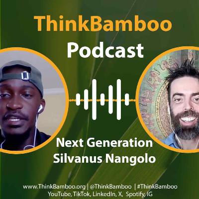 Next Generation ⚡️ Silvanus from Namibia At The ThinkBamboo Podcast 🧠 🎋 🎧 Ep.29 Next Generation ⚡️ Silvanus from Namibia At The ThinkBamboo Podcast 🧠 🎋 🎧 Ep.29
