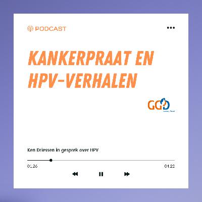 Kankerpraat en HPV-verhalen aflevering 1 - Dieuwke Boskamp (Gynaecoloog)