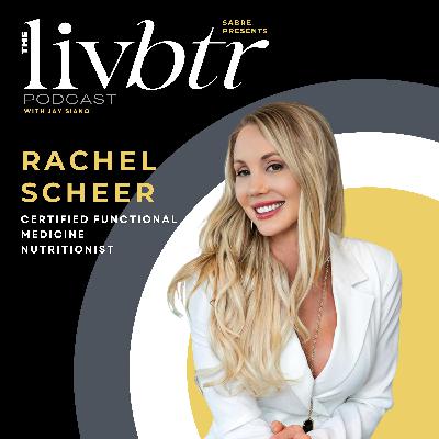 Livbtr with Rachel Scheer