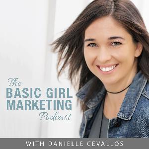 Episode 69 - Using LinkedIn To Grow Your Business - The Basic Girl Marketing Podcast Episode 69 - Using LinkedIn To Grow Your Business - The Basic Girl Marketing Podcast