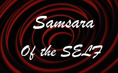 SAMSARA SAMSARA