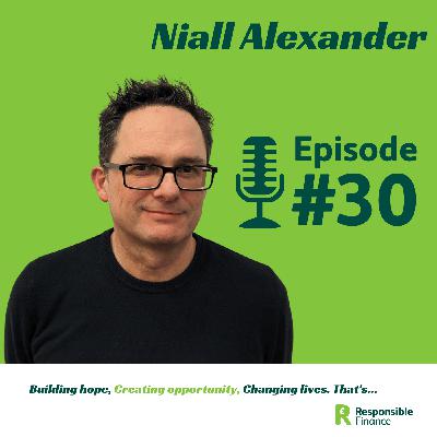 Fair banking, good credit and collaboration: Niall Alexander, Fair4All Finance