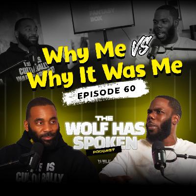 TWHS Podcast Ep 60 - Why Me Vs. Why It Was Me