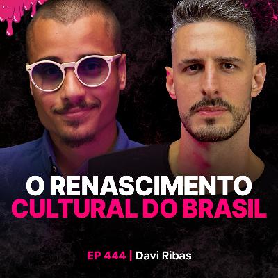O Renascimento do Brasil - Davi Ribas O Renascimento do Brasil - Davi Ribas