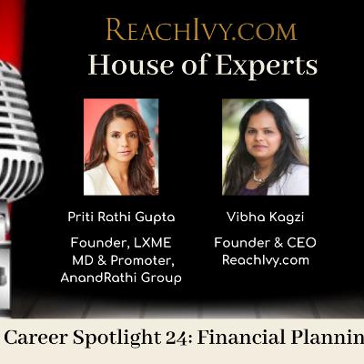 ReachIvy.com | House of Experts: EP 24: Financial Planning