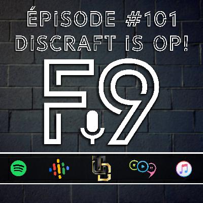 Épisode #101 // DISCRAFT IS OP!
