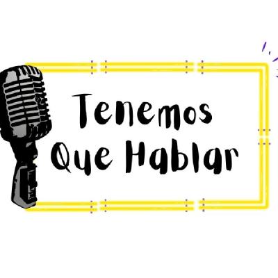 Tenemos que hablar 27-1-25