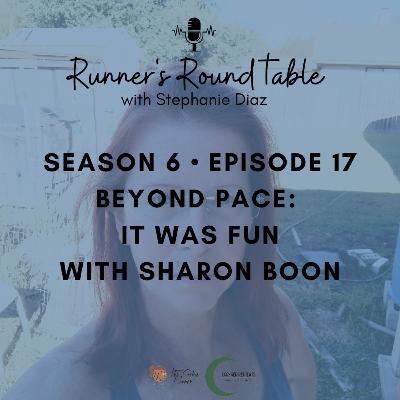 S6E17 - Beyond Pace: It was Fun with Sharon Boon S6E17 - Beyond Pace: It was Fun with Sharon Boon