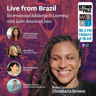 Live from Brazil: Solidarity, Internationalism and More Live from Brazil: Solidarity, Internationalism and More
