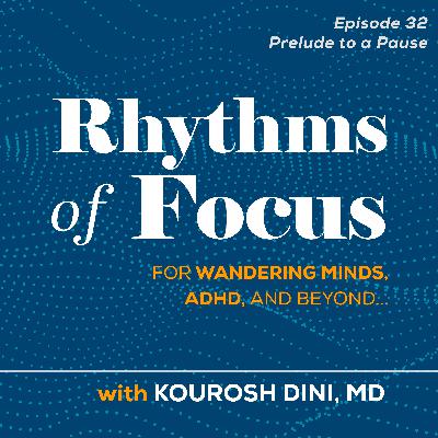 32. Prelude to a Pause