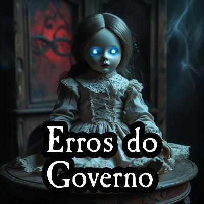 Subrumundo #340 - Erros do Governo