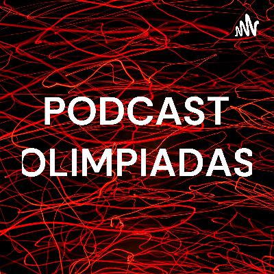 PODCAST OLIMPIADAS TOKIO