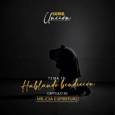 E19. HABLANDO BENDICIÓN