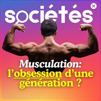 Musculation: l'obsession d’une génération ?