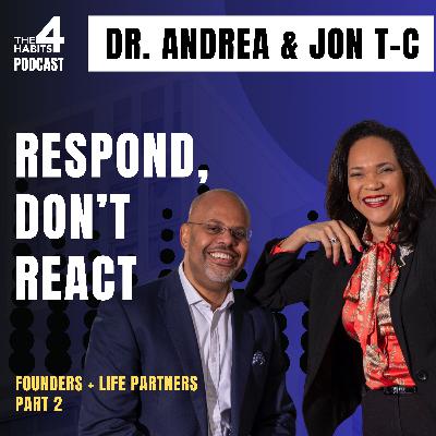 1.	E127 | Founders & Life Partners (Part 2) | Respond, Don’t React (Conflict Under Pressure)